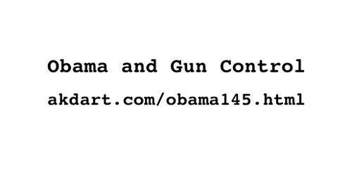 Obama is surrounded by guns