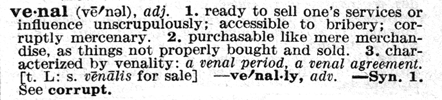 The definition of venal The definition of venal